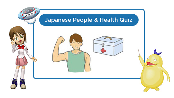 Japanese People & Health Quiz